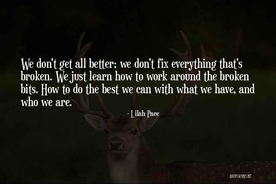 Lasser Glass Quotes By Lilah Pace Lasser Glass Quotes By Lilah Pace
