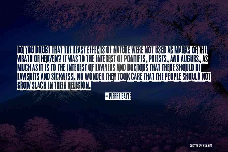 Lasser Glass Quotes By Pierre Bayle Lasser Glass Quotes By Pierre Bayle