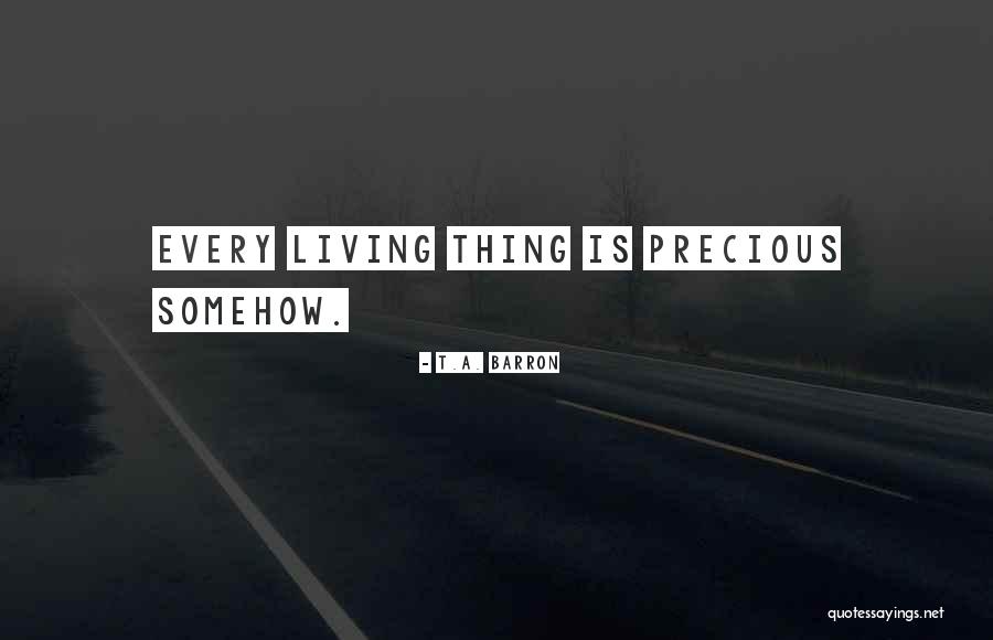 Lasserre Realty Quotes By T.A. Barron Lasserre Realty Quotes By T.A. Barron