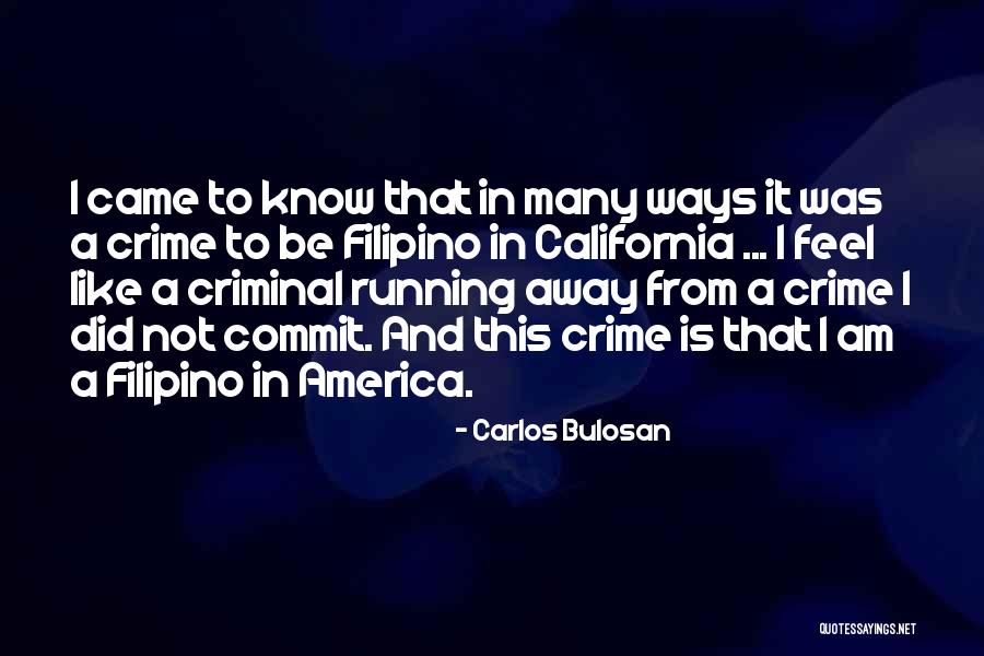 Lasserre Watch Quotes By Carlos Bulosan Lasserre Watch Quotes By Carlos Bulosan