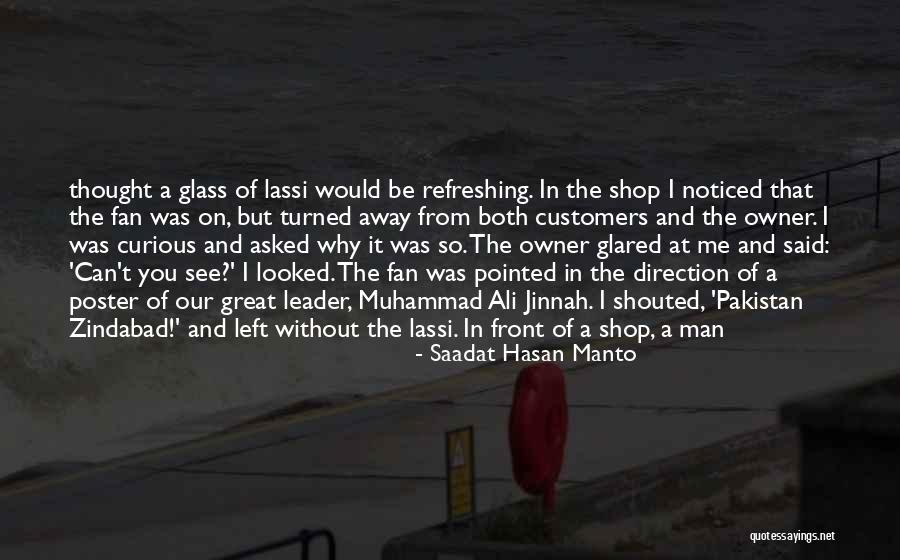 Lassi Best Quotes By Saadat Hasan Manto Lassi Best Quotes By Saadat Hasan Manto