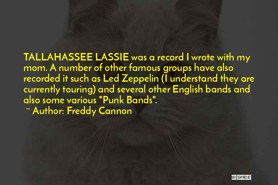 Lassie Quotes By Freddy Cannon