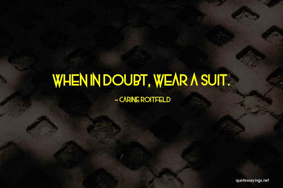 Lassiters First Partner Quotes By Carine Roitfeld Lassiters First Partner Quotes By Carine Roitfeld