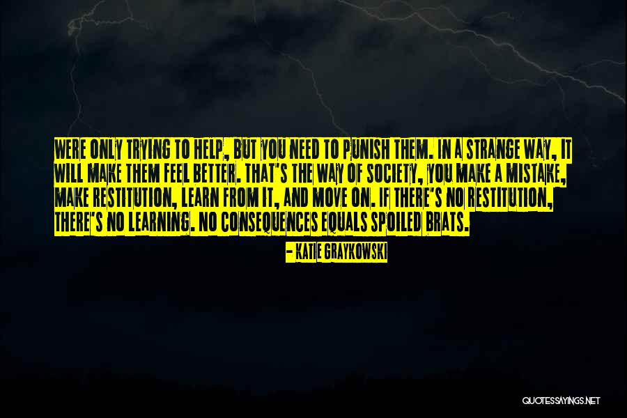 Lassitude And Ms Quotes By Katie Graykowski Lassitude And Ms Quotes By Katie Graykowski
