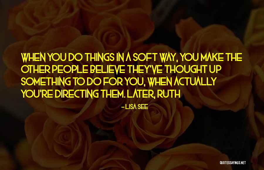Lassoed Cowgirl Quotes By Lisa See Lassoed Cowgirl Quotes By Lisa See