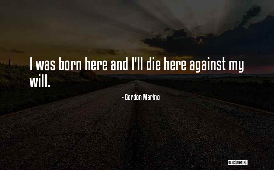 Lassos Origin Quotes By Gordon Marino Lassos Origin Quotes By Gordon Marino