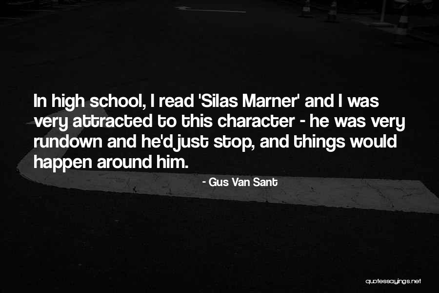 Lassos Origin Quotes By Gus Van Sant Lassos Origin Quotes By Gus Van Sant