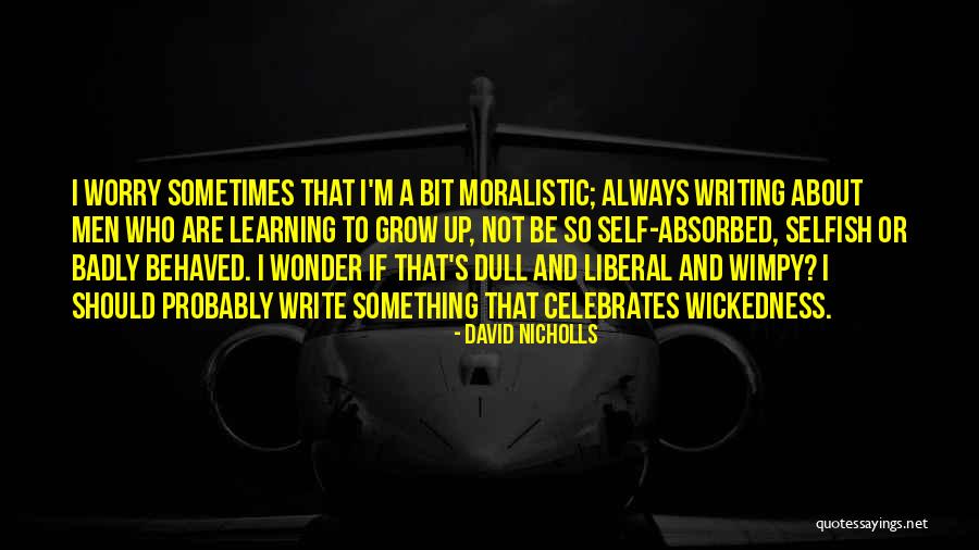 Lasss Quotes By David Nicholls Lasss Quotes By David Nicholls
