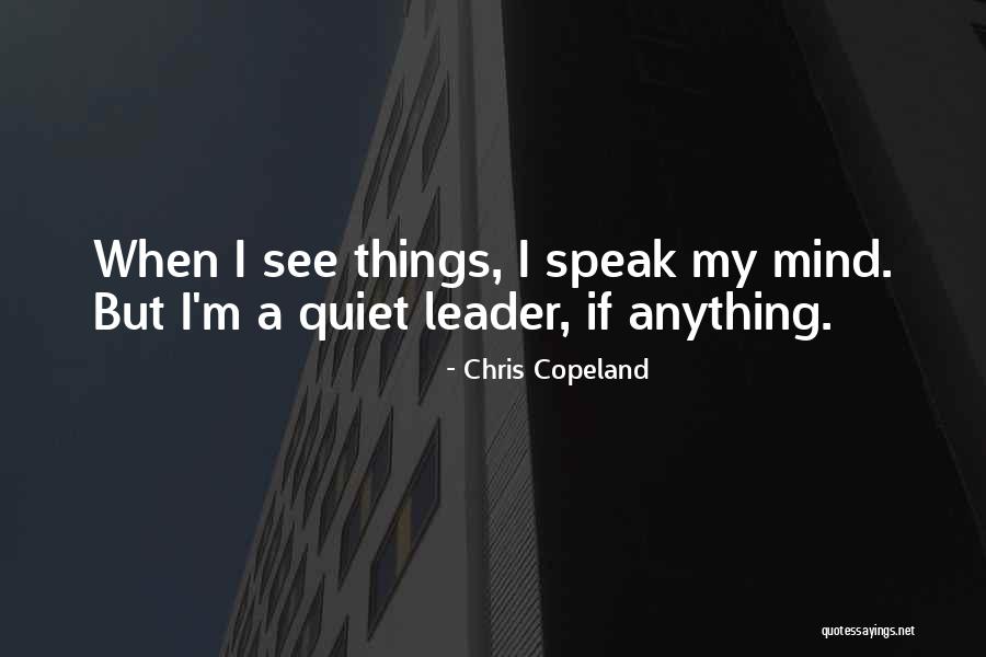 Lassurance Quotes By Chris Copeland Lassurance Quotes By Chris Copeland