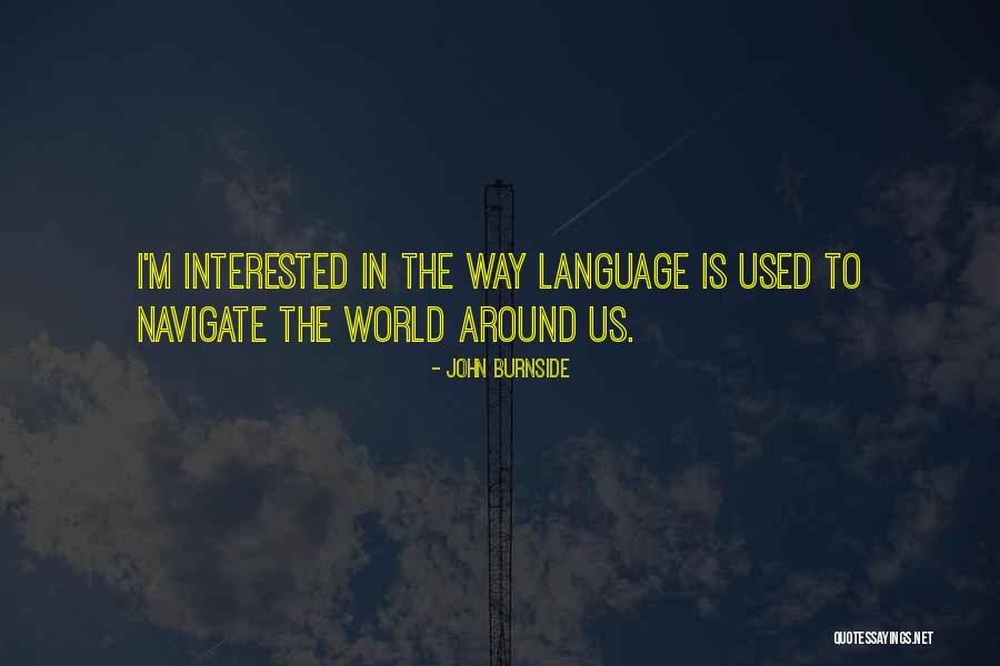 Lassurance Quotes By John Burnside Lassurance Quotes By John Burnside