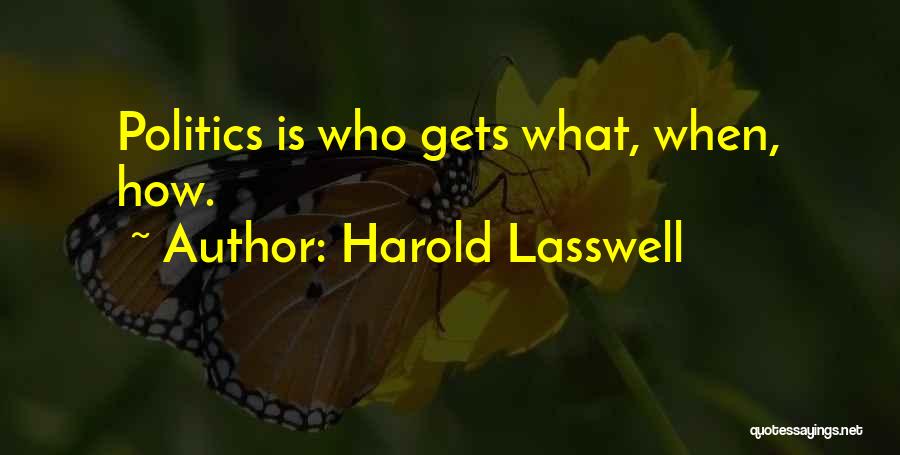 Lasswell Quotes By Harold Lasswell