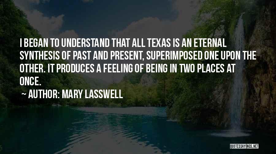 Lasswell Quotes By Mary Lasswell