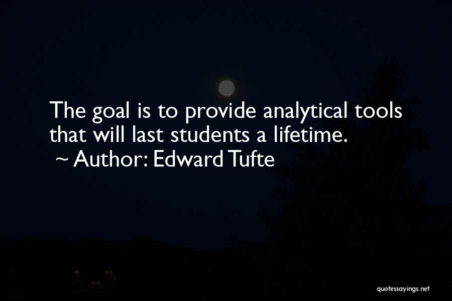 Last A Lifetime Quotes By Edward Tufte