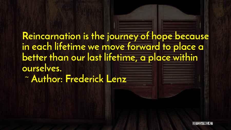 Last A Lifetime Quotes By Frederick Lenz