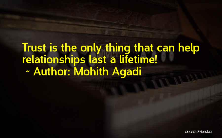 Last A Lifetime Quotes By Mohith Agadi