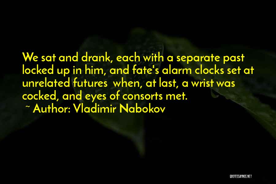 Last Alarm Quotes By Vladimir Nabokov