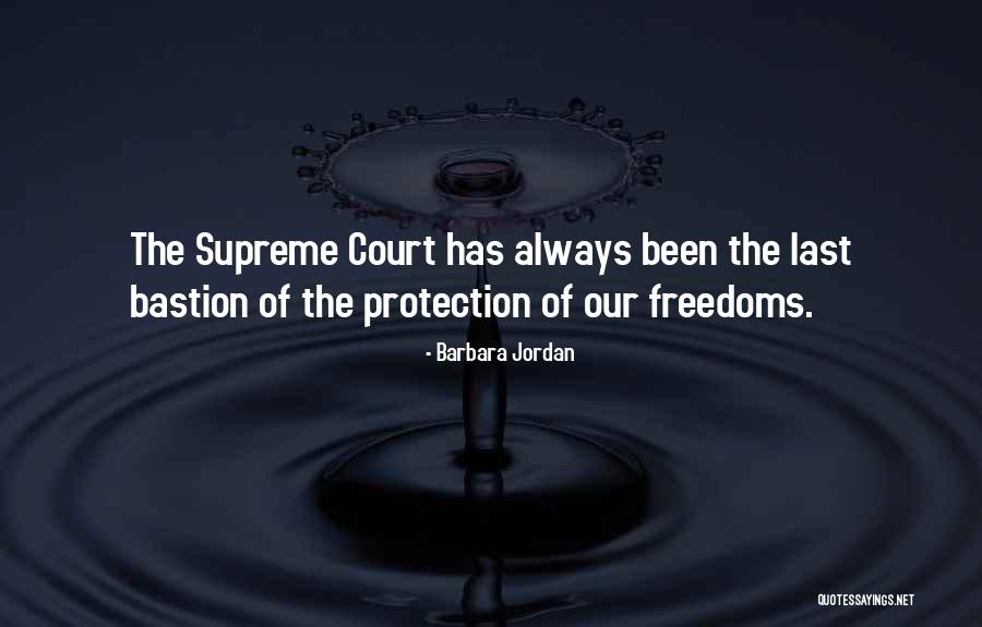 Last Bastion Quotes By Barbara Jordan Last Bastion Quotes By Barbara Jordan