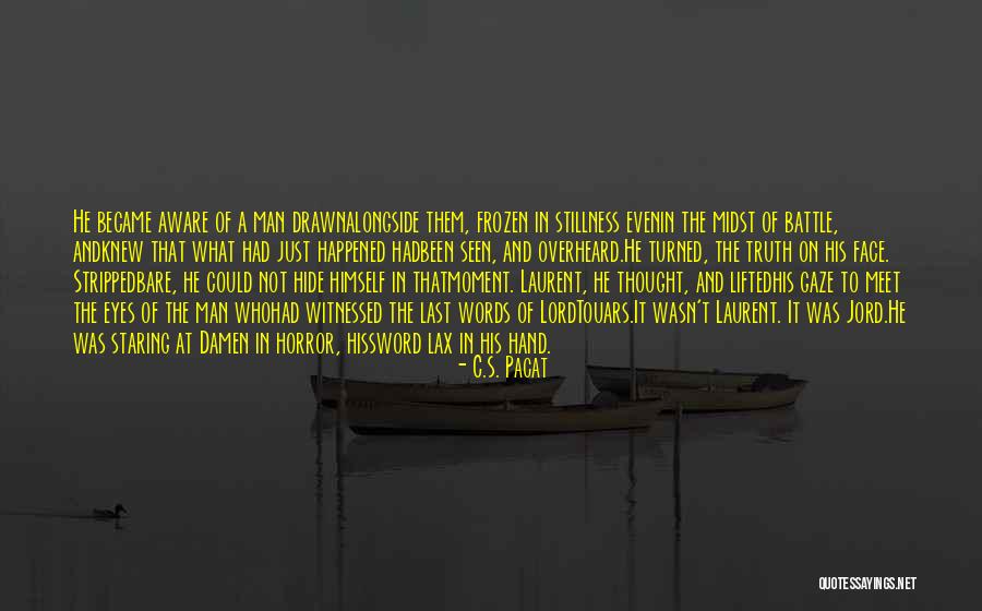 Last Battle Quotes By C.S. Pacat Last Battle Quotes By C.S. Pacat