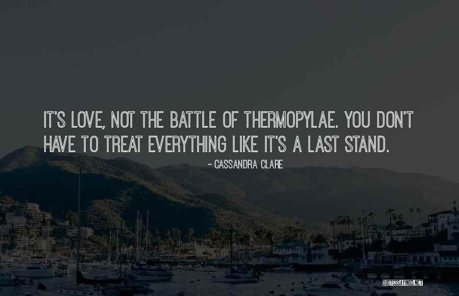 Last Battle Quotes By Cassandra Clare Last Battle Quotes By Cassandra Clare