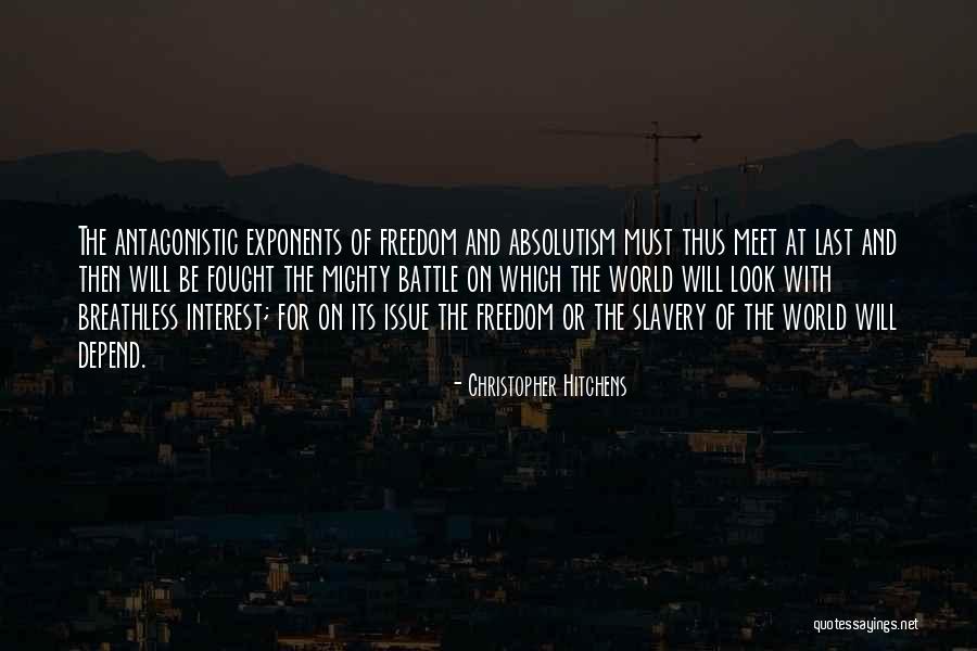 Last Battle Quotes By Christopher Hitchens Last Battle Quotes By Christopher Hitchens