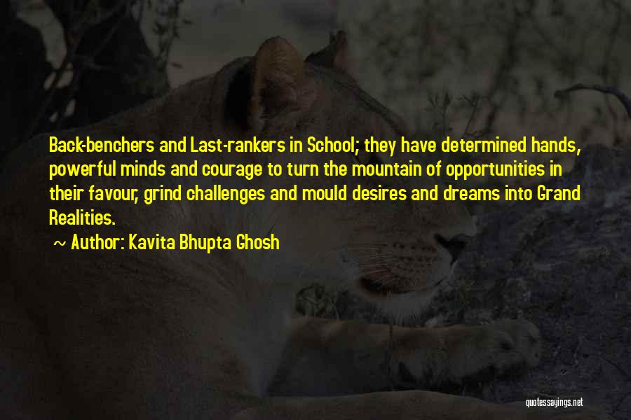 Last Benchers Quotes By Kavita Bhupta Ghosh