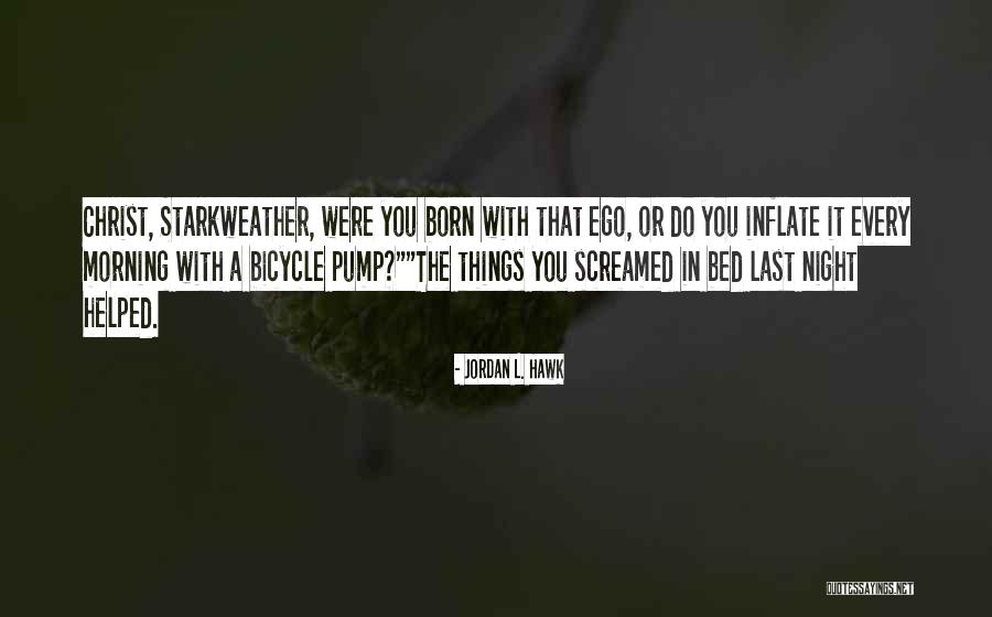 Last Born Quotes By Jordan L. Hawk Last Born Quotes By Jordan L. Hawk