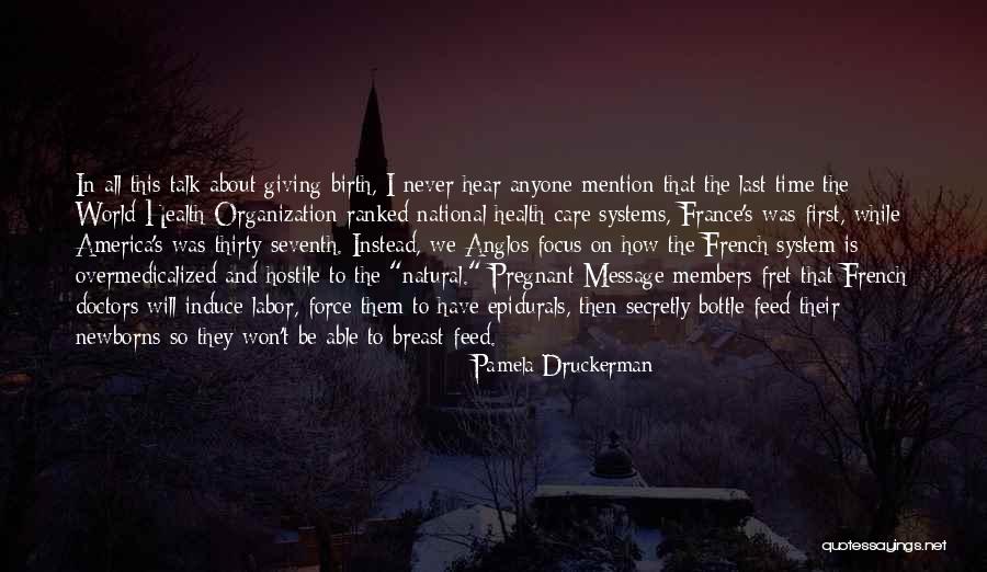 Last Bottle Quotes By Pamela Druckerman Last Bottle Quotes By Pamela Druckerman
