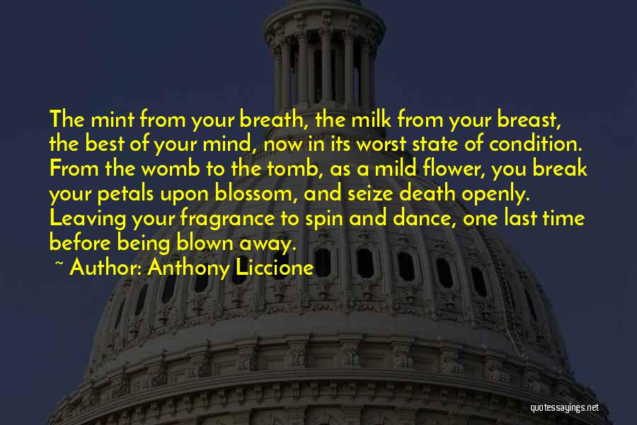 Last Breath Before Death Quotes By Anthony Liccione