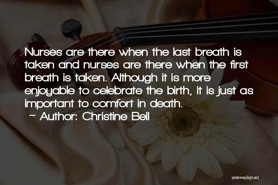 Last Breath Quotes By Christine Bell