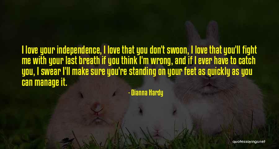 Last Breath Quotes By Dianna Hardy Last Breath Quotes By Dianna Hardy