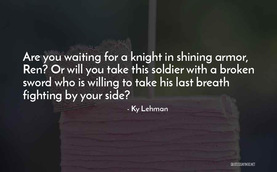 Last Breath Quotes By Ky Lehman