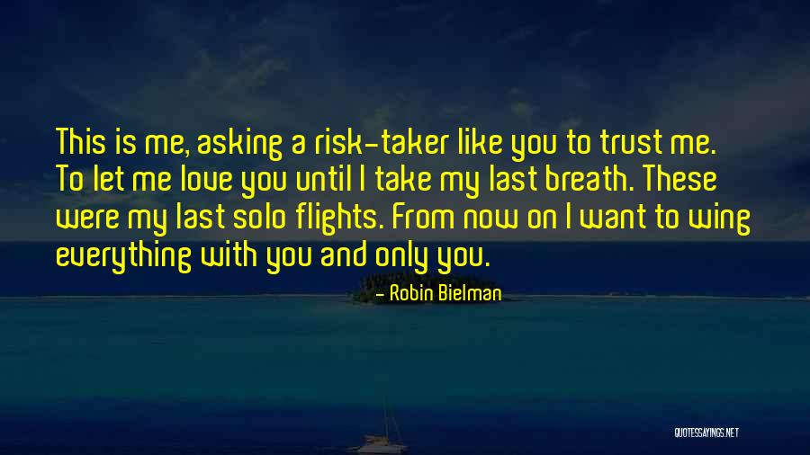 Last Breath Quotes By Robin Bielman