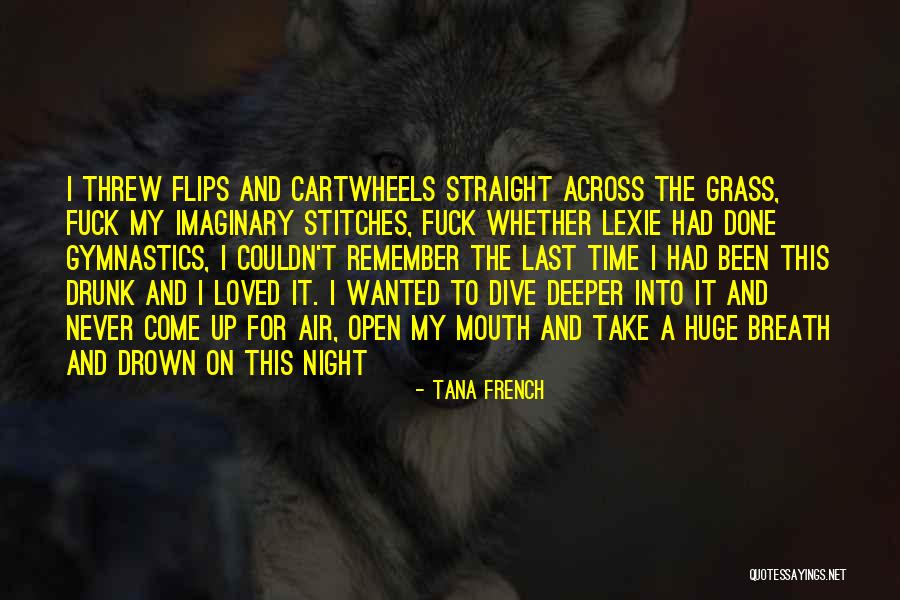 Last Breath Quotes By Tana French