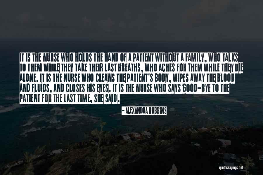 Last Bye Quotes By Alexandra Robbins Last Bye Quotes By Alexandra Robbins