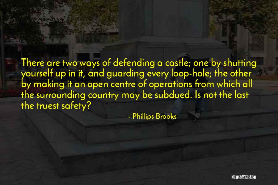 Last Castle Best Quotes By Phillips Brooks Last Castle Best Quotes By Phillips Brooks
