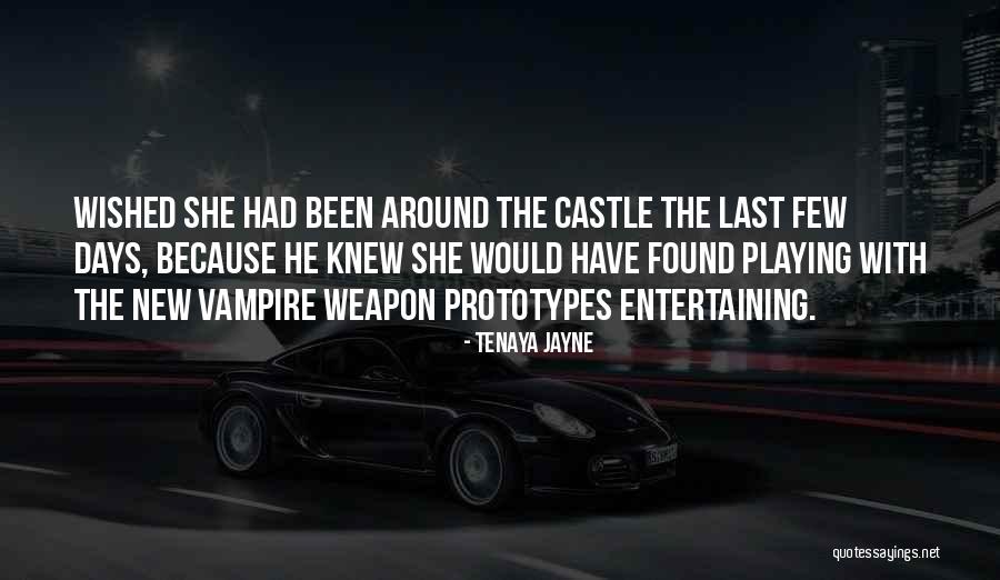 Last Castle Best Quotes By Tenaya Jayne Last Castle Best Quotes By Tenaya Jayne