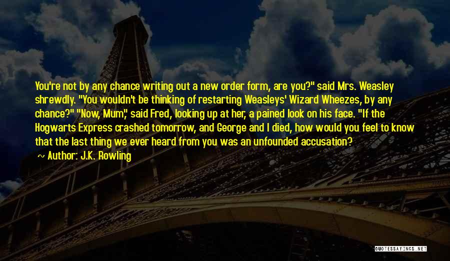 Last Chance Quotes By J.K. Rowling