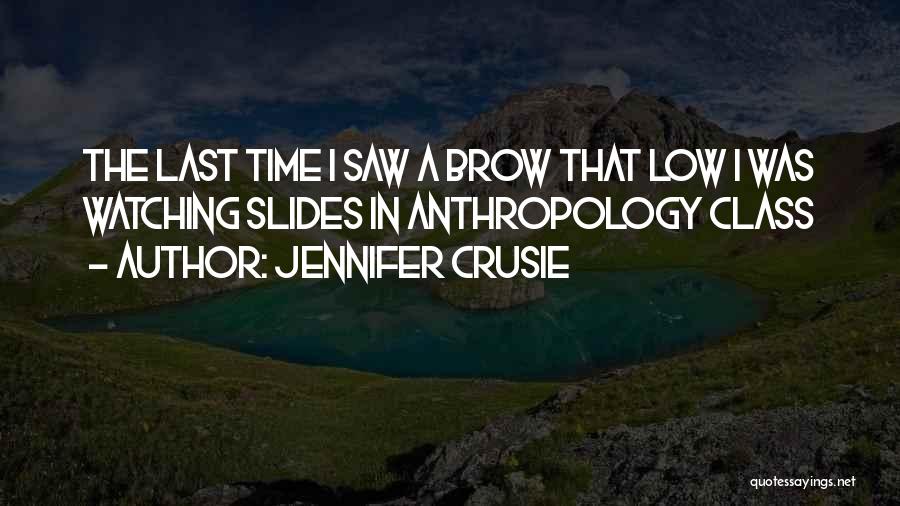 Last Class Quotes By Jennifer Crusie