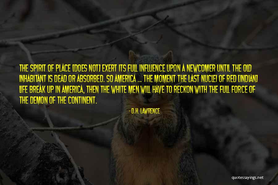Last Continent Quotes By D.H. Lawrence Last Continent Quotes By D.H. Lawrence