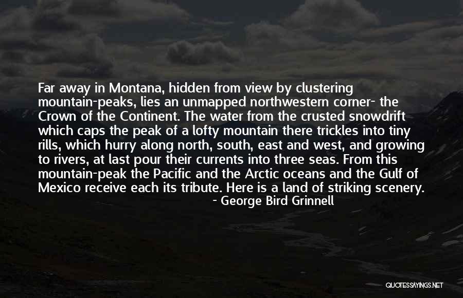 Last Continent Quotes By George Bird Grinnell Last Continent Quotes By George Bird Grinnell