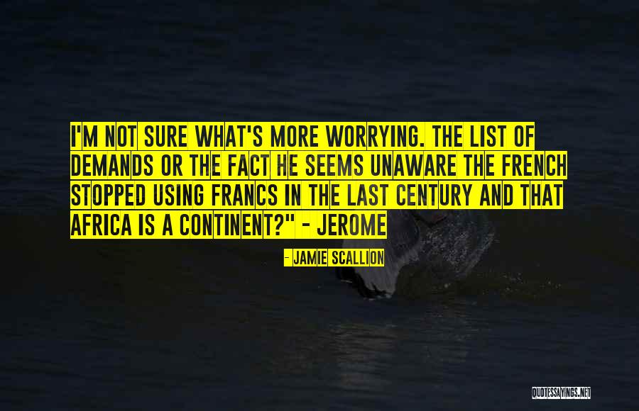 Last Continent Quotes By Jamie Scallion Last Continent Quotes By Jamie Scallion