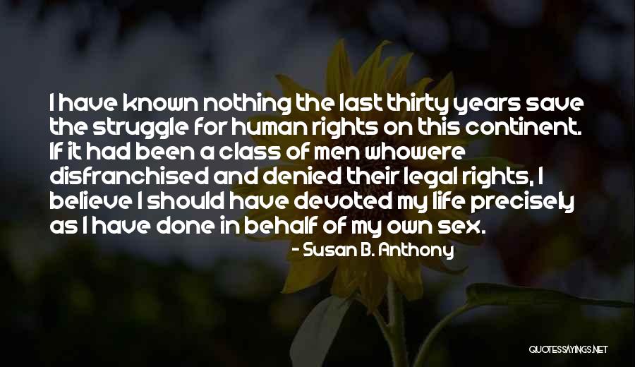 Last Continent Quotes By Susan B. Anthony Last Continent Quotes By Susan B. Anthony