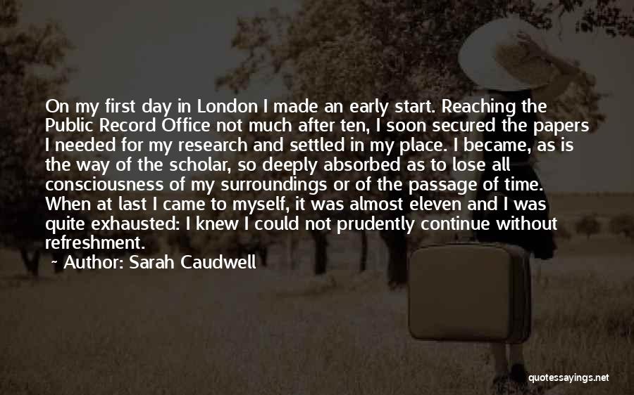 Last Day At Office Quotes By Sarah Caudwell