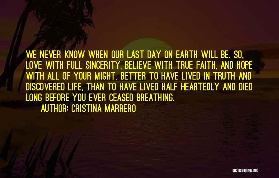 Last Day Living Quotes By Cristina Marrero