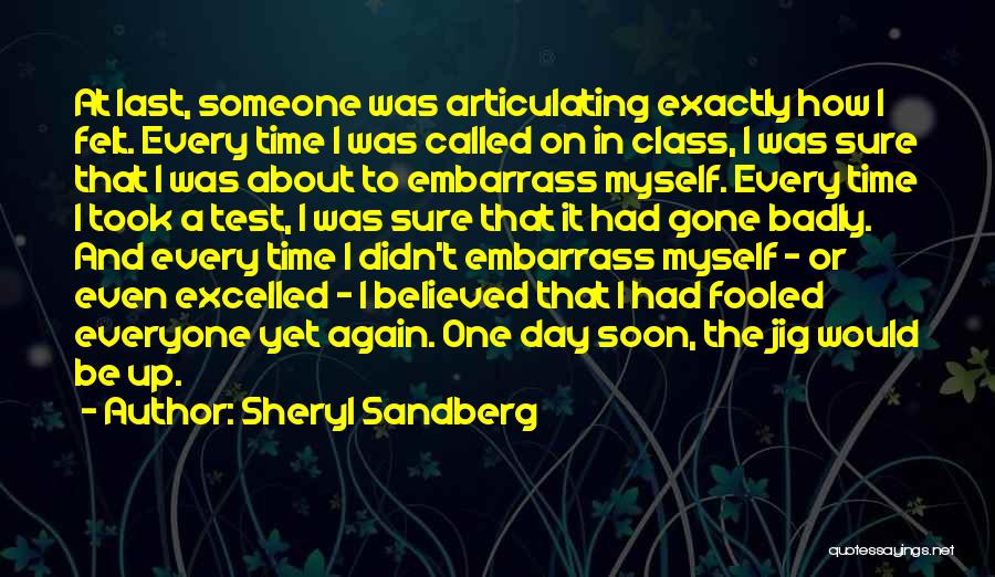 Last Day Of Class Quotes By Sheryl Sandberg