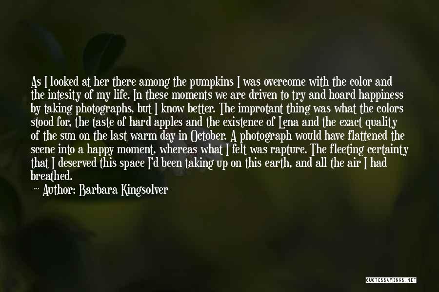 Last Day Of My Life Quotes By Barbara Kingsolver