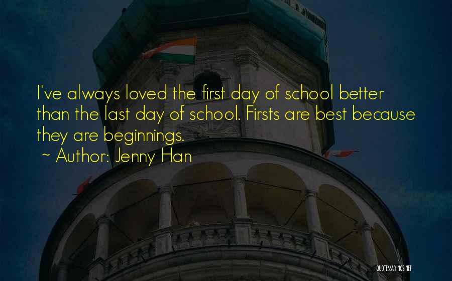 Last Day Of School Quotes By Jenny Han