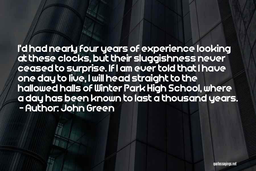 Last Day Of School Quotes By John Green