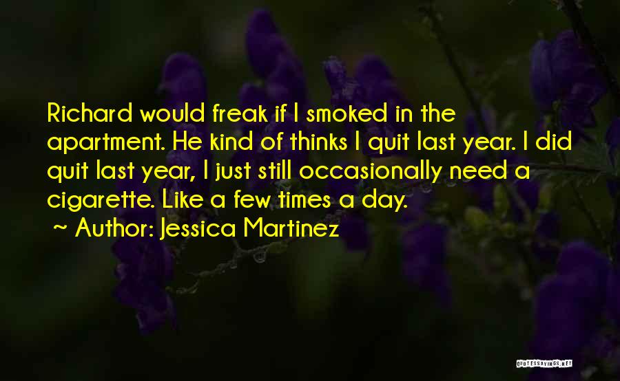 Last Day Of Year Quotes By Jessica Martinez