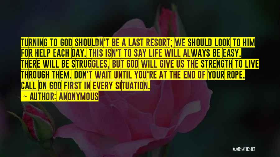 Last Day Of Your Life Quotes By Anonymous
